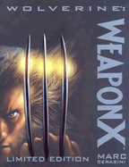 Wolverine: Weapon X Prose Novel - Cerasini, Marc A, and Land, Greg (Illustrator), and Isanove, Richard (Illustrator)