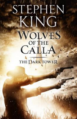 Wolves of the Calla - King, Stephen