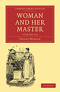 Woman and her Master 2 Volume Set