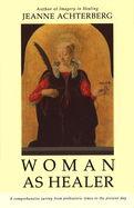 Woman As Healer