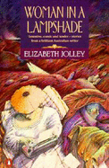 Woman in a Lampshade - Jolley, Elizabeth