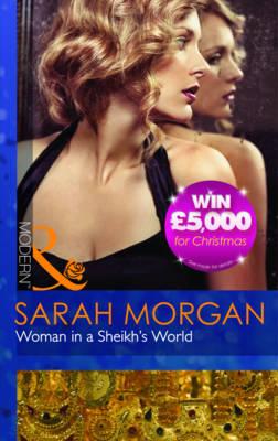 Woman In A Sheikh's World - Morgan, Sarah