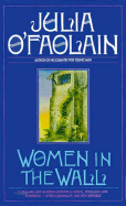 Woman in the Wall - O'Faolain, Julia