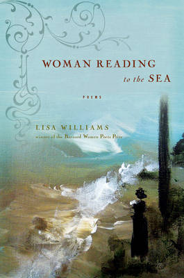 Woman Reading to the Sea - Williams, Lisa