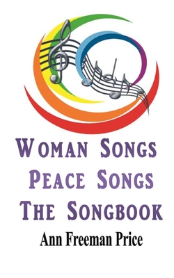 Woman Songs Peace Songs - Price, Ann Freeman