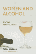 Women and Alcohol: Social Perspectives