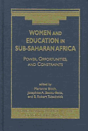 Women and Education in Sub-Saharan Africa: Power, Opportunities, and Constraints - Bloch, Marianne N