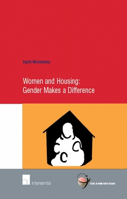 Women and Housing: Gender Makes a Difference: Volume 23 - Westendorp, Ingrid