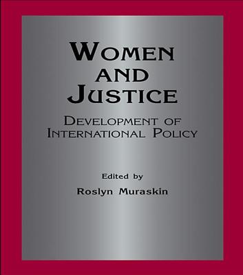 Women and Justice - Muraskin, Roslyn