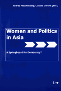 Women and Politics in Asia: A Springboard for Democracy?