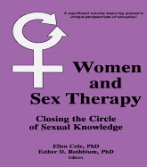 Women and Sex Therapy: Closing the Circle of Sexual Knowledge