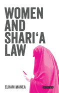 Women and Shari'a Law: The Impact of Legal Pluralism in the UK