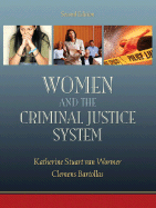 Women and the Criminal Justice System - Van Wormer, Katherine, Professor, and Bartollas, Clemens