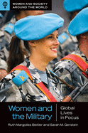 Women and the Military: Global Lives in Focus