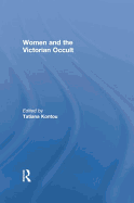 Women and the Victorian Occult