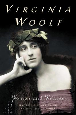 Women and Writing - Woolf, Virginia