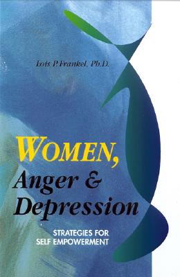 Women, Anger & Depression - Frankel