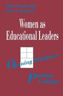 Women as Educational Leaders: Opening Windows, Pushing Ceilings