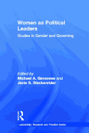 Women as Political Leaders: Studies in Gender and Governing