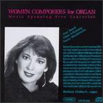 Women Composer for Organ-Music Spanning Five Centuries