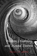 Women, Disability and Mental Distress