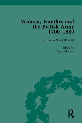 Women, Families and the British Army 1700-1880 - Hurl-Eamon, Jennine, and MacKay, Lynn