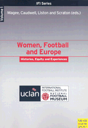 Women, Football and Europe: Histories, Equity and Experience