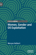 Women, Gender and Oil Exploitation