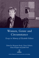 Women Genre and Circumstance: Essays in Memory of Elizabeth Fallaize