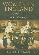 Women in England, 1760-1914: A Social History