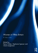 Women in Fifties Britain: A New Look