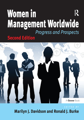 Women in Management Worldwide: Progress and Prospects - Davidson, Marilyn J. (Editor), and Burke, Ronald J. (Editor), and Richardsen, Astrid M. (Editor)