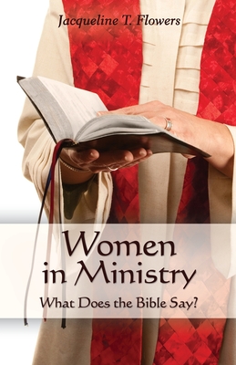 Women in Ministry - Flowers, Jacqueline T