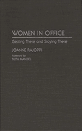 Women in Office: Getting There and Staying There