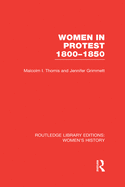 Women in Protest, 1800-1850