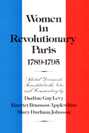Women in Revolutionary Paris, 1789-1795