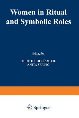 Women in Ritual and Symbolic Roles - Spring, Anita