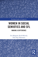 Women in Social Semiotics and SFL: Making a Difference
