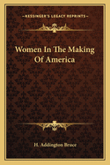 Women In The Making Of America