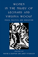 Women in the Milieu of Leonard and Virginia Woolf: Peace, Politics and Education