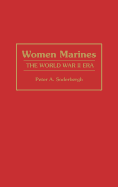 Women Marines: The World War II Era