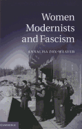 Women Modernists and Fascism