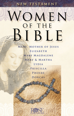 Women of the Bible - Publishing, Rose