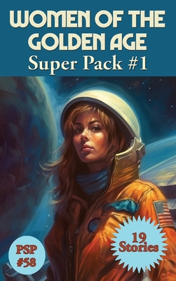 Women of the Golden age Super Pack#1 - Brackett, Leigh, and Norton, Andre, and Merril, Judith