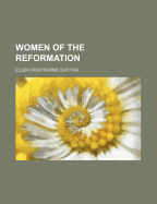 Women of the Reformation