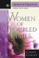 Women of Troubled Times