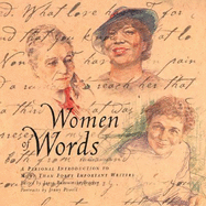 Women of Words: A Personal Introduction to More Than Forty Important Writers