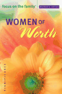 Women of Worth - Focus on the Family