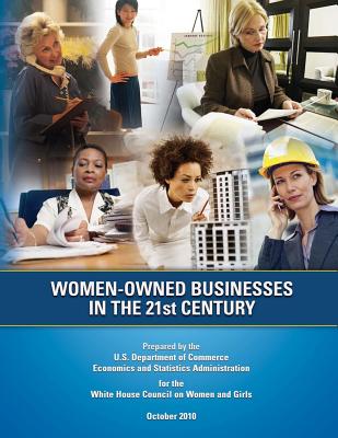 Women-Owned Businesses in the 21st Century - U S Department of Commerce