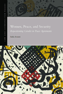 Women, Peace, and Security: Repositioning gender in peace agreements